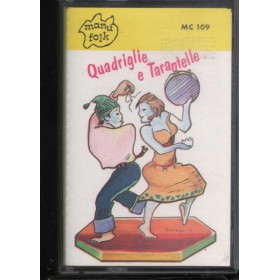 Various MC7 Quadriglie E Tarantelle Manu Folk – MC109 Nuova Various MC7 Quadriglie E Tarantelle Manu Folk – MC109 Nuova