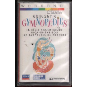 Erik Satie MC7 Gymnopédies, La Belle Excentrique Decca – 4213954 Sigillato