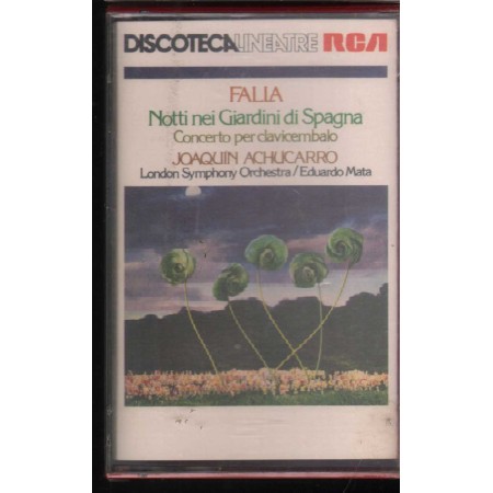 Joaquin Achucarro MC7 Falla: Nei Giardini Di Spagna RCA ‎– VK71228 Sigillato