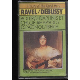 Ravel, Debussy MC7 Bolero, Daphnis Et Chloe, Rhapsody Espagnol Sigillato