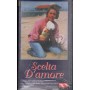 Scelta D' Amore VHS Rod Hardy Univideo - NO62862 Sigillato