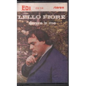 Lello Fiore MC7 Senza 'E Me Edi Records – CS114 Nuova