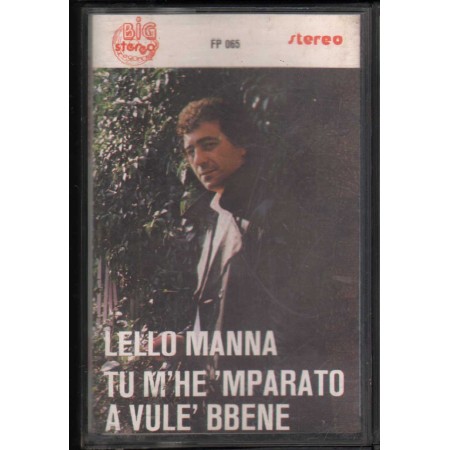Lello Manna MC7 Tu M'he 'Mparato A Vulè Bbene Big Stereo Record – FP065 Nuova