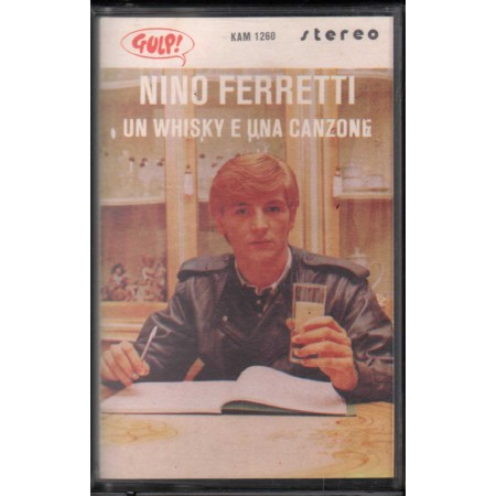 Nino Ferretti MC7 Un Whisky E Una Canzone Gulp – KAM1260 Nuova