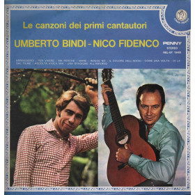 Umberto Bindi / Nico Fidenco Lp Vinile Le Canzoni Dei Primi Cantautori Nuovo Umberto Bindi / Nico Fidenco - Le Canzoni Dei Primi / Rifi