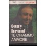 Tony Bruni MC7 Ti Chiammo Ammore Gulp – KAM1214 Nuova