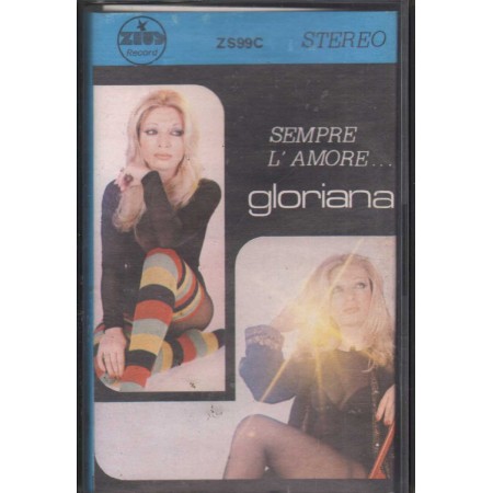 Gloriana MC7 Sempre L'Amore... Zeus Record ‎– ZS99C Nuova