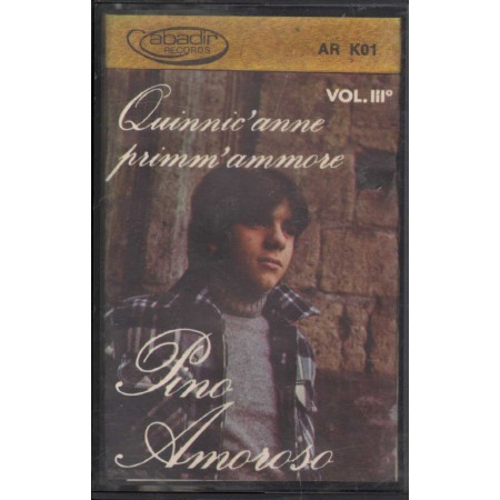 Pino Amoroso MC7 Quinnic' Anne Primm' Ammore Abadir Records – ARK01 Nuova