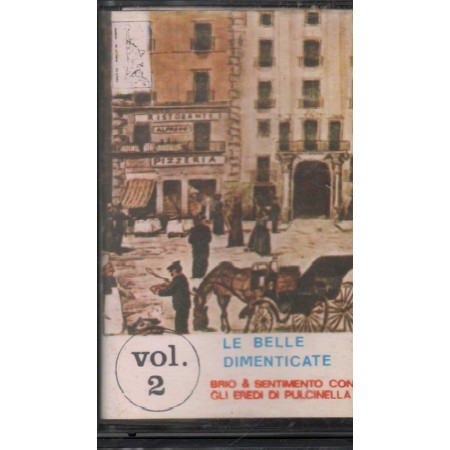 Gli Eredi Di Pulcinella MC7 Le Belle Dimenticate Vol.2 New York 109 Nuova