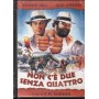 Non C'E' Due Senza Quattro DVD Enzo Barboni Plaion - DS0096 Sigillato