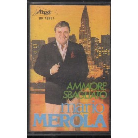 Mario Merola MC7 Ammore Sbagliato Hello Records – BK75937 Nuova
