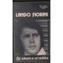 Lando Fiorino ‎MC7 Co' Amore E Co' Rabbia Vedette – 4883 Nuova