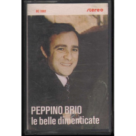 Peppino Brio MC7 Le Belle Dimenticate New York Record – BC3302 Nuova