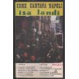 Isa Landi MC7 Come Cantava Napoli Autori Associati – BC104 Nuova