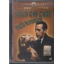 Solo Chi Cade Puo’ Risorgere DVD John Cromwell Sony Pictures - DC44320 Sigillato