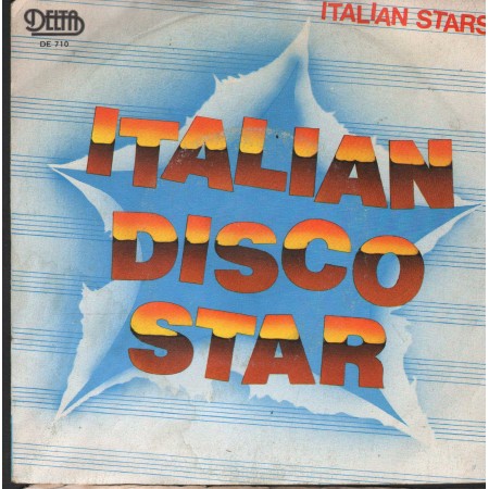 Italian Stars Vinile 7" 45 Giri RPM Italian Disco Star Delta – DE710 Nuovo