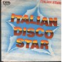 Italian Stars Vinile 7" 45 Giri RPM Italian Disco Star Delta – DE710 Nuovo