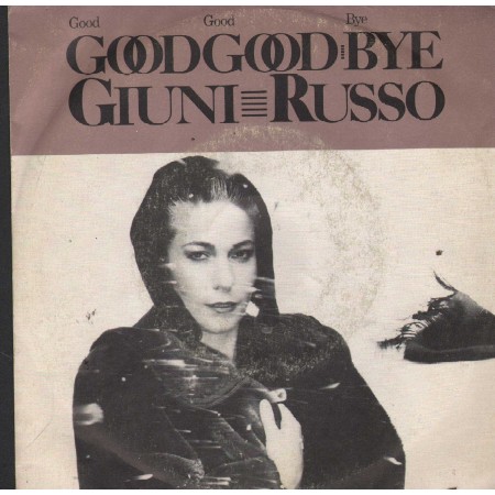Giuni Russo Vinile 7" 45 Giri Good Goodbye CGD – CGD10437 Nuovo