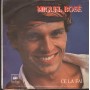 Miguel Bosé Vinile 7" 45 Giri You Can't Stay The Night CBS – CBSA1692 Nuovo