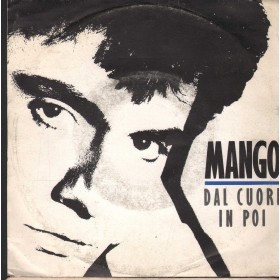 Mango Vinile 7" 45 Giri Dal Cuore In Poi Fonit Cetra – SP1849 Nuovo