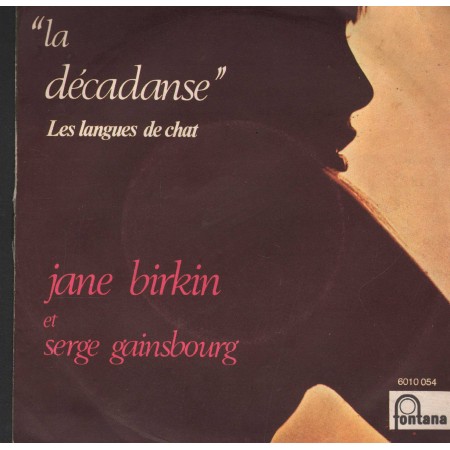 Jane Birkin Et Serge Gainsbourg Vinile 7" 45 Giri La Décadanse 6010054 Nuovo