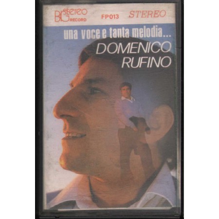 Domenico Rufino MC7 Una Voce E Tanta Melodia Big Stereo Record – FP013 Nuova