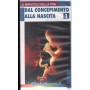 Dal Concepimento Alla Nascita, Il Miracolo Della Vita VHS Univideo - 6982 Sigillato