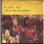 Larry Vinile 7" 45 Giri Io Per Lei, E La Vita Continua Smarty – SM201 Nuovo