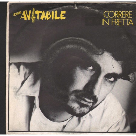 Enzo Avitabile Vinile 7" 45 Giri Correre In Fretta, O' Soul Mio EMI – 061186947 Nuovo