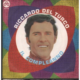 Riccardo Del Turco Vinile 7" 45 Giri Il Compleanno CGD – N9726 Nuovo