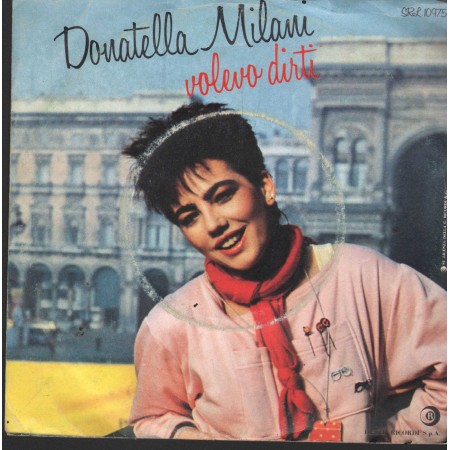 Donatella Milani Vinile 7" 45 Giri Volevo Dirti Ricordi – SRL10975 Nuovo