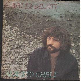 Alberto Cheli Vinile 7" 45 Cavalli Alati CGD – CGD10161 Nuovo