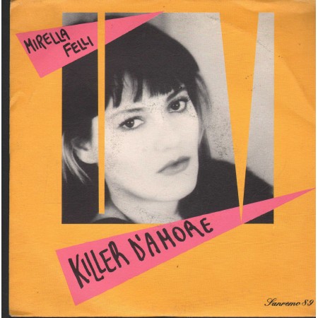 Mirella Felli Vinile 7" 45 Killer D'Amore Interbeat – INT872 Nuovo