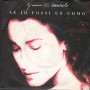 Grazia Di Michele Vinile 7" 45 Se Io Fossi Un Uomo WEA – 9031739007 Nuovo