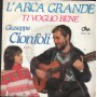 Giuseppe Cionfoli Vinile 7" 45 L'Arca Grande Cultura E Musica – ZBCM7367 Nuovo