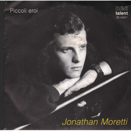 Jonathan Moretti Vinile 7" 45 Piccoli Eroi RCA – ZB43357 Nuovo
