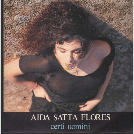 Aida Satta Flores Vinile 7" 45 Certi Uomini Carosello – CI20553 Nuovo