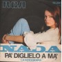 Nada Vinile 7" 45 Pa' Diglielo A Ma' RCA Talent – TL30 Nuovo