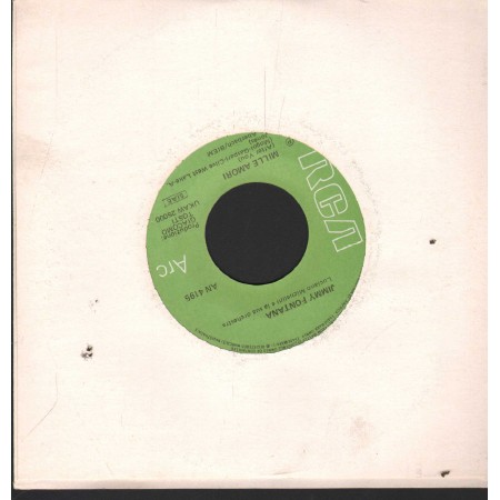 Jimmy Fontana Vinile 7" 45 Mille Amori RCA – AN4195 Nuovo