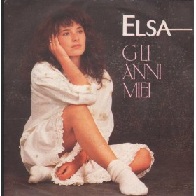 Elsa Vinile 7" 45 Gli Anni Miei Ariola – 113034 Nuovo
