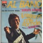 Al Bano Vinile 7" 45 Il Ragazzo Che Sorride La Voce Del Padrone – MQ2129 Nuovo