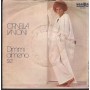 Ornella Vanoni Vinile 7" 45 Più / Dimmi Almeno Se Vanilla – OV008 Nuovo