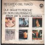 Riccardo Del Turco Vinile 7" 45 Due Biglietti Perchè CGD – N9801 Nuovo