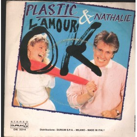Plastic E Nathalie Vinile 7" 45 L'Amour Ok Durium – DE3214 Nuovo