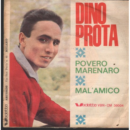 Dino Prota Vinile 7" 45 Povero Marenaro / Mal'Amico Vedette ‎– VBNCM38004 Nuovo
