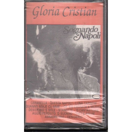 Gloria Cristian MC7 Sognando Napoli Showmusic – SM005C Sigillato