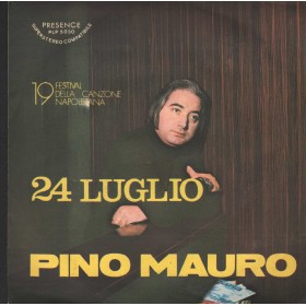 Pino Mauro Vinile 7" 45 24 Luglio Presence Record – PLP5030 Nuovo