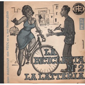 Gino Maringola Vinile 7" 45 La Bicicletta / La Latteria PH37 Nuovo
