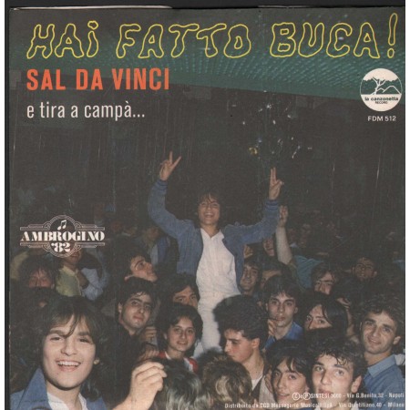 Sal Da Vinci Vinile 7" 45 Hai Fatto Buca La Canzonetta Record ‎– FDM512 Nuovo