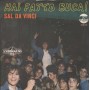 Sal Da Vinci Vinile 7" 45 Hai Fatto Buca La Canzonetta Record ‎– FDM512 Nuovo